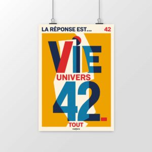 Poster La réponse est 42 – Entre humour geek et quête de sens