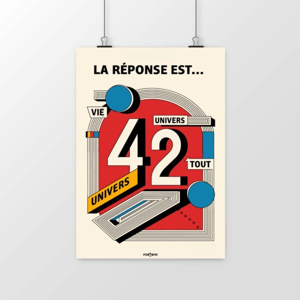 Poster La réponse est 42 – Entre humour geek et quête de sens