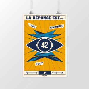 Poster La réponse est 42 – Entre humour geek et quête de sens