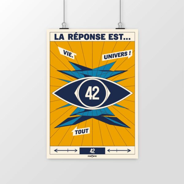Poster La réponse est 42 – Entre humour geek et quête de sens