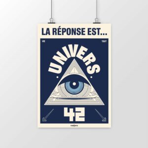 Poster La réponse est 42 – Entre humour geek et quête de sens