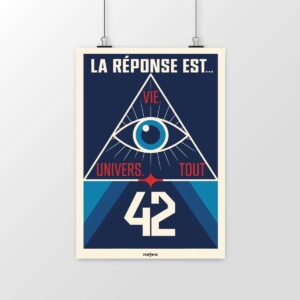 Poster La réponse est 42 – Entre humour geek et quête de sens