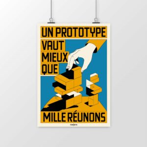Poster Un prototype vaut mieux que mille réunions – Passez à l’action